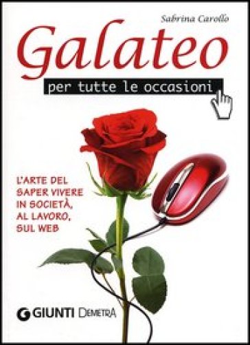 Galateo per tutte le occasioni - Sabrina Carollo