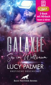 Galaxie - Sex im Weltraum Erotik Audio Story Erotisches Hörbuch