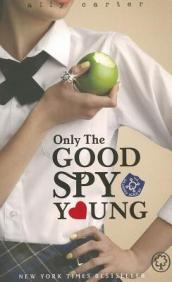 Gallagher Girls: Only The Good Spy Young