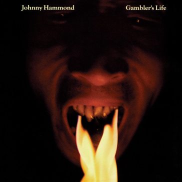 Gambler's life - JOHNNY HAMMOND