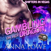 Gambling on Her Dragon