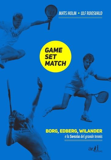 Game, Set, Match - Mats Holm