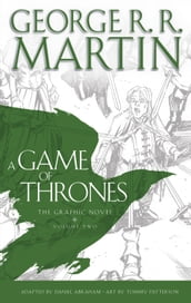 A Game of Thrones: Graphic Novel, Volume Two (A Song of Ice and Fire)