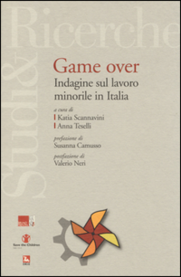 Game over. Indagine sul lavoro minorile in Italia