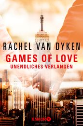 Games of Love - Unendliches Verlangen