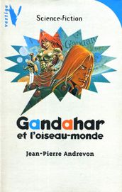 Gandahar et l Oiseau-Monde