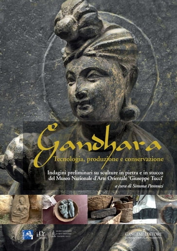 Gandhara - Barbara Di Odoardo - Bruno Mazzone - Edoardo Loliva - Fabio Talarico - Giancarlo Sidoti - Gianluca Vignaroli - Giovanna Iacono - Giuseppe Guida - Laura Giuliano - Luca Maria Olivieri - Maria Gigliola Patrizi - Massimo Vidale - Maurizio Coladonato - Maurizio Pellegrini - Maurizio Piersanti - Mauro Torre - Paola Biocca - Paolo Salonia - Simona Pannuzi - Stefano Ferrari - Tommaso Leti Messina