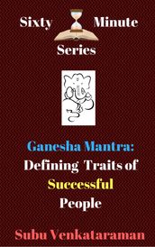 Ganesha Mantra: Defining Traits of Successful People