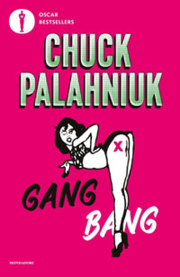 Gang bang - Chuck Palahniuk