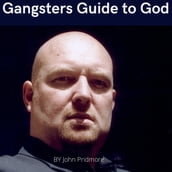 Gangsters Guide To God