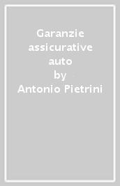 Garanzie assicurative auto