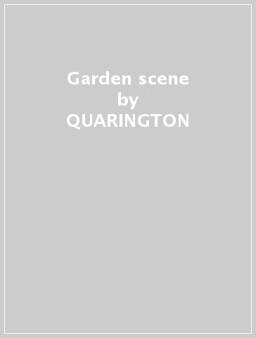 Garden scene - QUARINGTON - BURASHKO