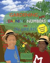Gardening and Learning Numbers with The Greats