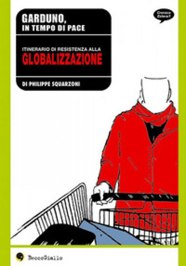 Garduno, in tempo di pace - Philippe Squarzoni