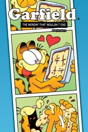 Garfield: The Monday That Wouldn t End Original Graphic Novel