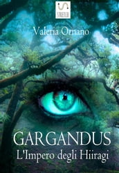 Gargandus - L Impero degli Hiiragi
