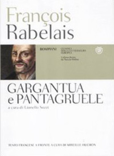 Gargantua e Pantagruel. Testo francese a fronte - François Rabelais