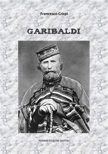 Garibaldi - Francesco Crispi