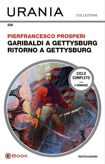 Garibaldi a Gettysburg - Ritorno a Gettysburg (Urania) - Pierfrancesco Prosperi