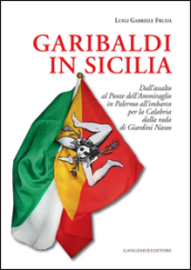 Garibaldi in Sicilia. Dall