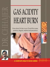 Gas, Acidity & Heartburn