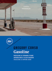 Gasoline. Testo inglese a fronte