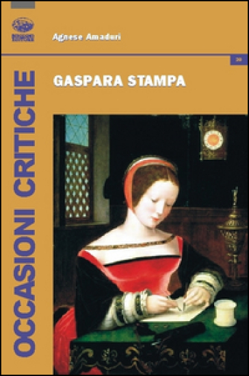 Gaspara Stampa - Agnese Amaduri