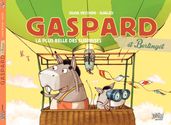 Gaspard et Berlingot - Tome 2 - La plus belle des surprises