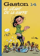 Gaston - Tome 14 - Le géant de la gaffe