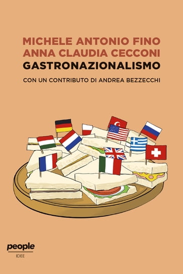 Gastronazionalismo - Anna Claudia Cecconi - Michele Antonio Fino