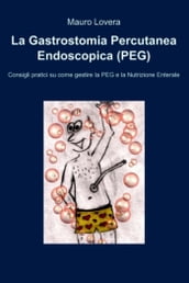 La Gastrostomia Percutanea Endoscopica (PEG)