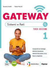 Gateway. Per il 4° anno delle Scuole superiori. Con e-book. Con espansione online. Vol. 2