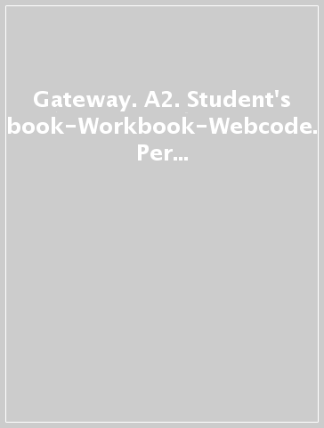 Gateway. A2. Student's book-Workbook-Webcode. Per le Scuole superiori. Con espansione online