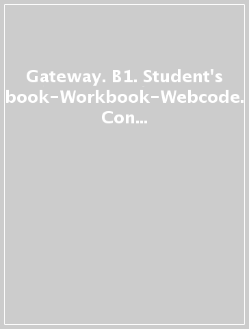 Gateway. B1. Student's book-Workbook-Webcode. Con espansionbe online. Per le Scuole superiori