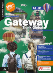 Gateway think global. Fast track. A2/B1. With Road map to communication. Per le Scuole superiori. Con e-book. Con espansione online