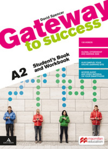 Gateway to success. A2. Student's book and Workbook. Con Verbi. Per il biennio delle Scuole superiori. Con e-book. Con espansione online. Con DVD-ROM - David Spencer