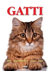 Gatti (Cura, comportamento, salute, razze)