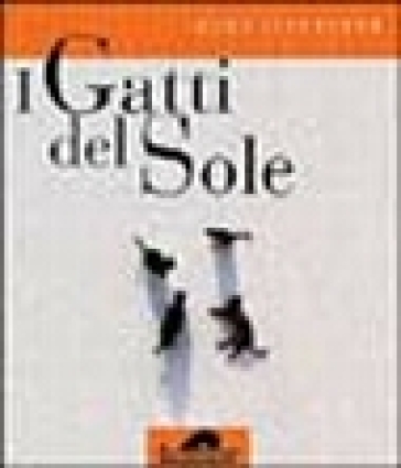 Gatti del sole - Hans Silvester