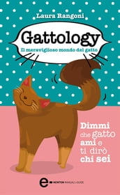 Gattology. Il meraviglioso mondo del gatto