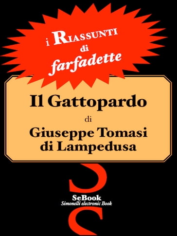 Il Gattopardo di Giuseppe Tomasi di Lampedusa - RIASSUNTO - Farfadette
