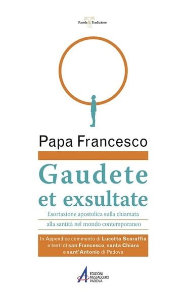 Gaudete et exsultate. Esortazione apostolica sulla chiamata alla santità nel mondo contemporaneo - Francesco Papa