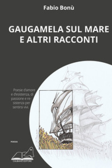 Gaugamela sul mare e altri racconti - Fabio Bonù