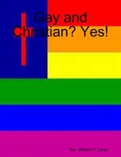 Gay and Christian? Yes!