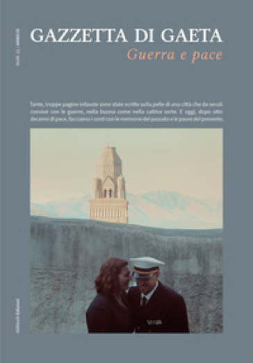 Gazzetta di Gaeta (2023). 11: Guerra e pace