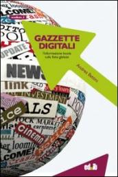 Gazzette digitali. L informazione locale sulla rete globale