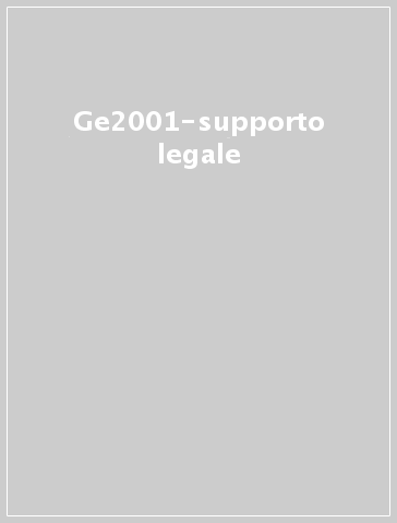 Ge2001-supporto legale