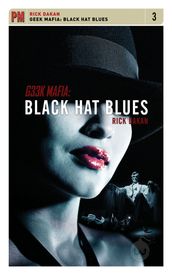 Geek Mafia: Black Hat Blues