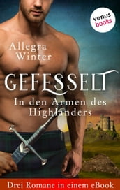 Gefesselt - In den Armen des Highlanders