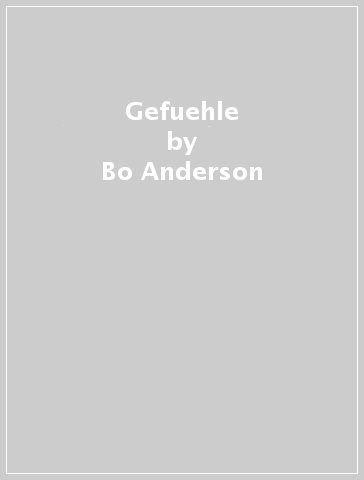 Gefuehle - Bo Anderson
