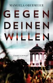 Gegen deinen Willen